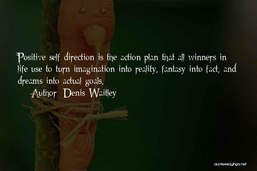 Direction And Goals Quotes By Denis Waitley