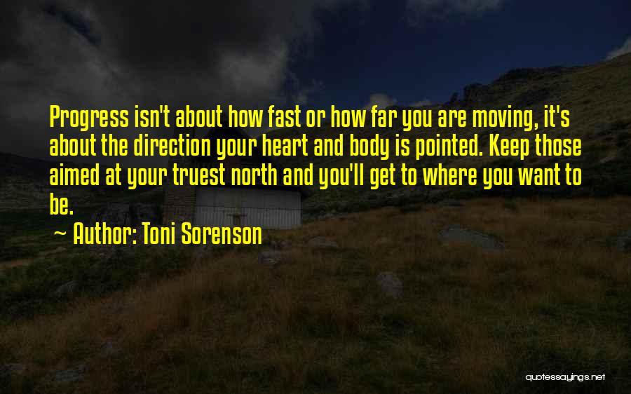 Direction And Goals Quotes By Toni Sorenson