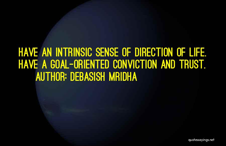 Direction And Love Quotes By Debasish Mridha