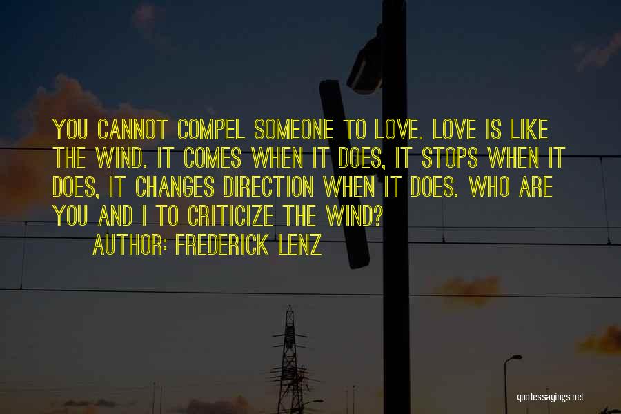 Direction And Love Quotes By Frederick Lenz