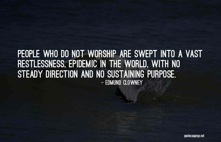 Direction And Purpose Quotes By Edmund Clowney Direction And Purpose Quotes By Edmund Clowney