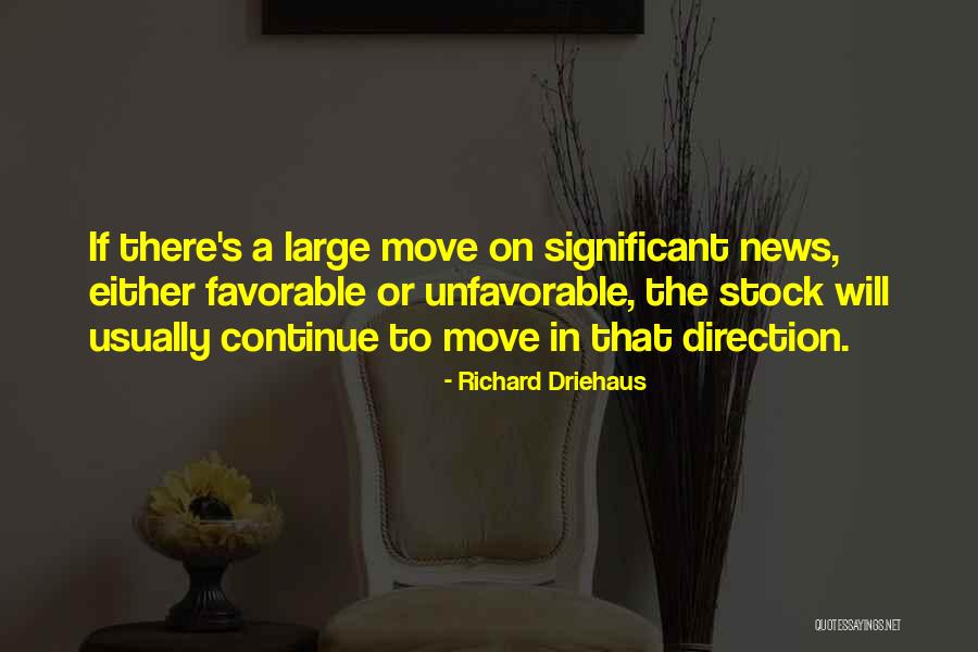 Direction How To Move Quotes By Richard Driehaus Direction How To Move Quotes By Richard Driehaus
