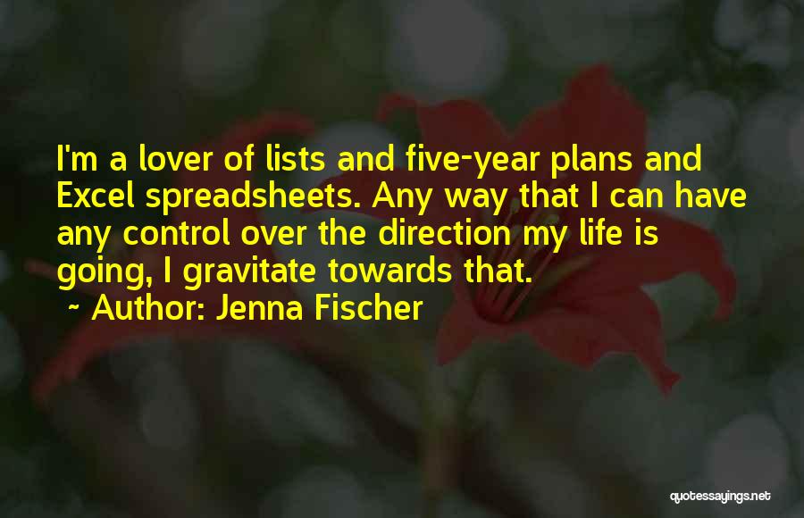 Direction Of Life Quotes By Jenna Fischer