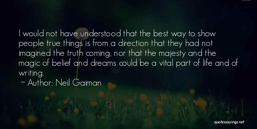 Direction Of Life Quotes By Neil Gaiman