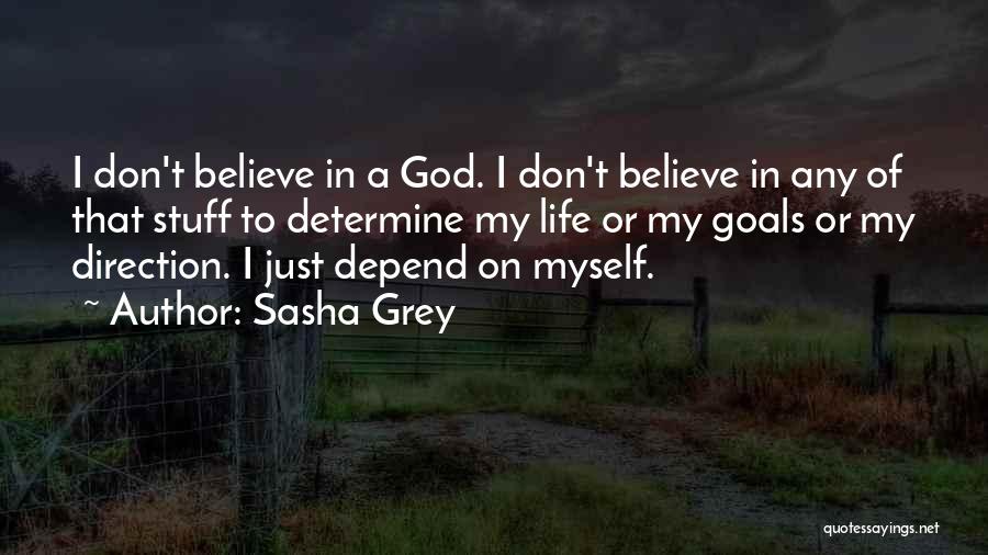 Direction Of Life Quotes By Sasha Grey