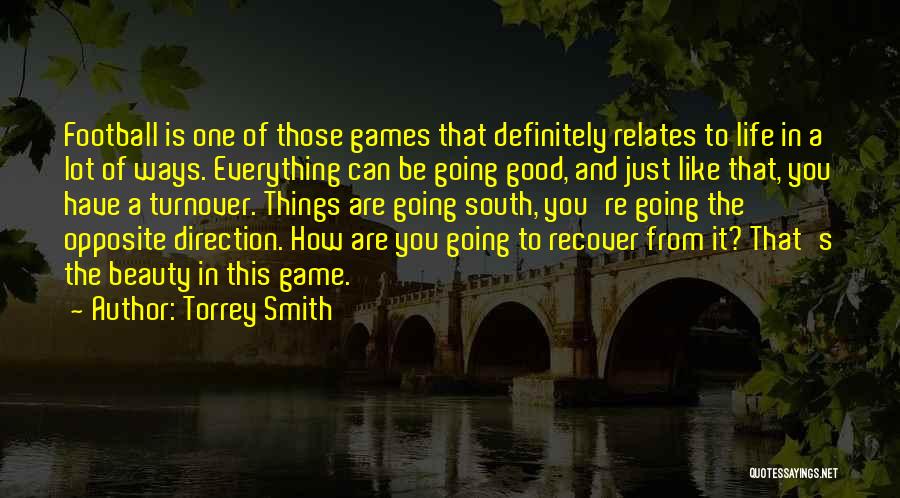 Direction Of Life Quotes By Torrey Smith