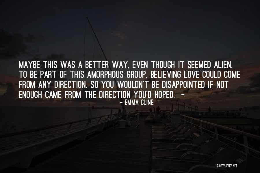 Direction Of Love Quotes By Emma Cline Direction Of Love Quotes By Emma Cline
