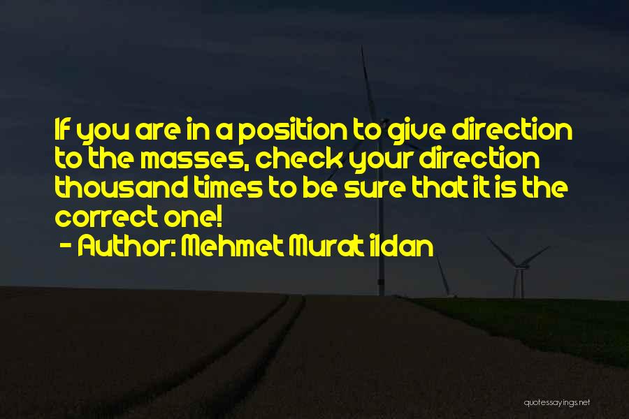 Direction Quotes By Mehmet Murat Ildan