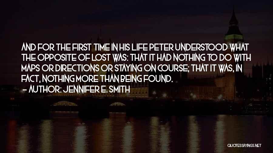Directions In Life Quotes By Jennifer E. Smith