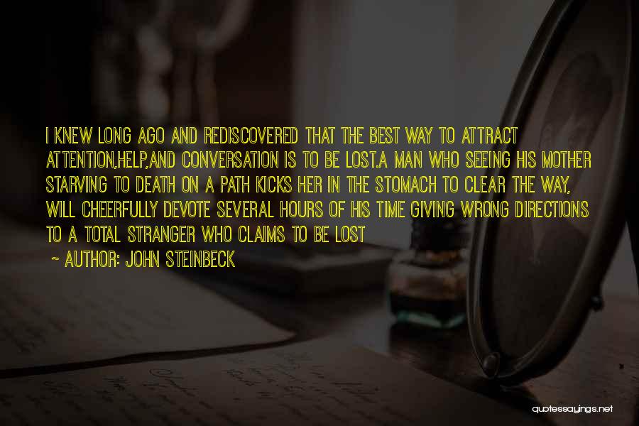 Directions In Life Quotes By John Steinbeck