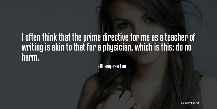 Directive Quotes By Chang-rae Lee Directive Quotes By Chang-rae Lee