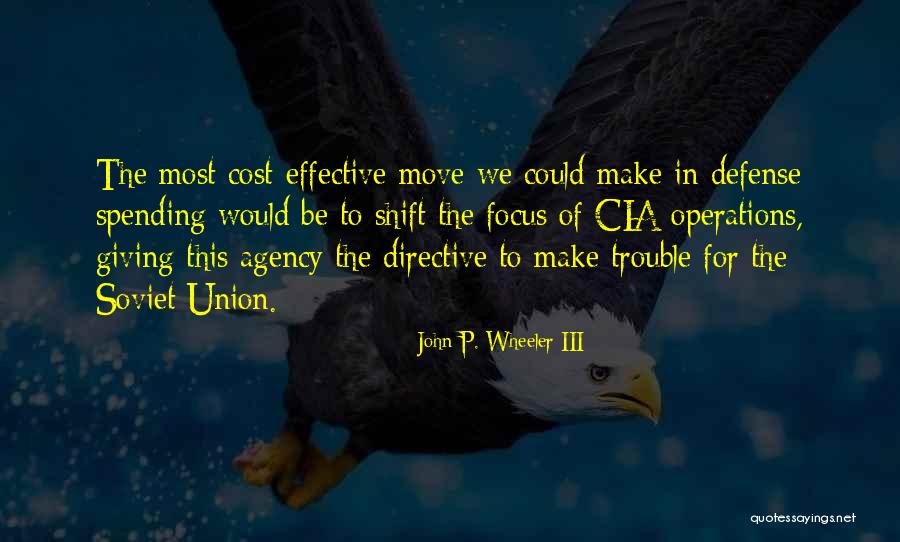 Directive Quotes By John P. Wheeler III Directive Quotes By John P. Wheeler III