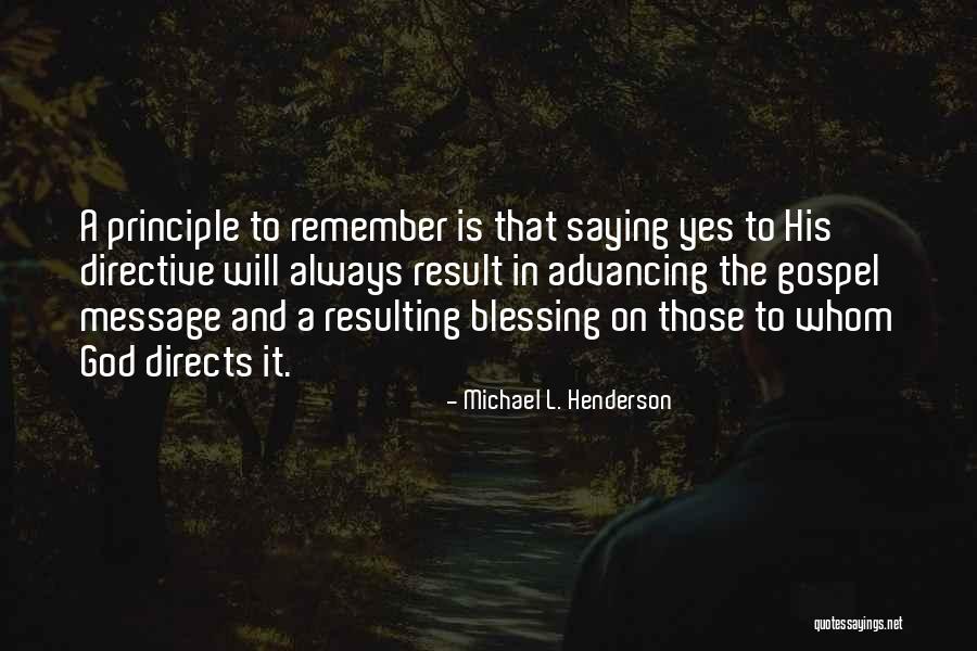 Directive Quotes By Michael L. Henderson Directive Quotes By Michael L. Henderson