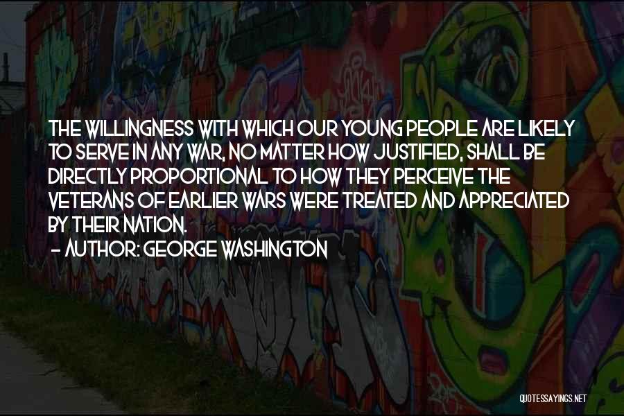 Directly Proportional Quotes By George Washington