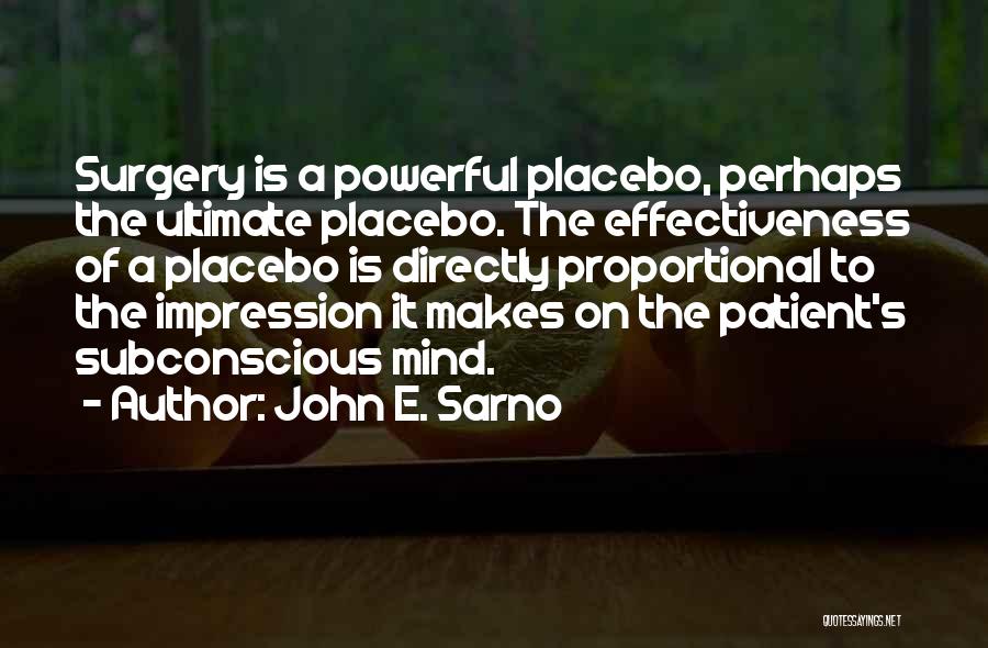 Directly Proportional Quotes By John E. Sarno