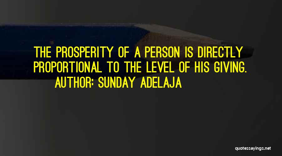 Directly Proportional Quotes By Sunday Adelaja