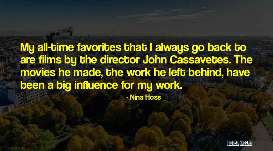 Director John Cassavetes Quotes By Nina Hoss Director John Cassavetes Quotes By Nina Hoss