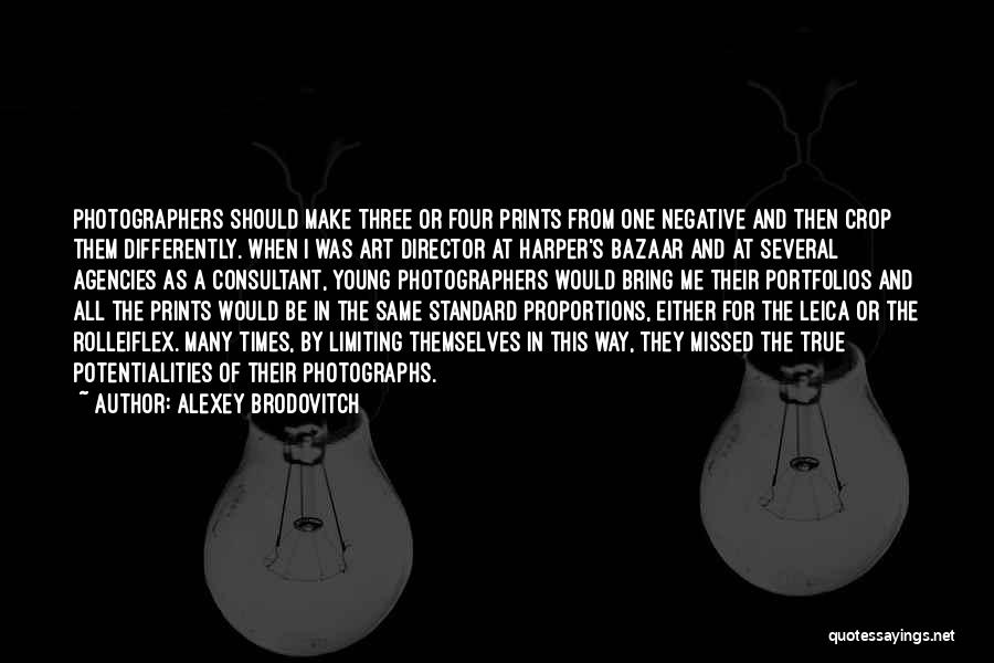 Director Of Photography Quotes By Alexey Brodovitch
