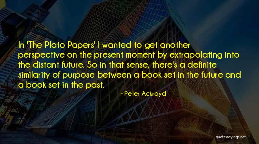 Directores Espa Oles Quotes By Peter Ackroyd Directores Espa Oles Quotes By Peter Ackroyd