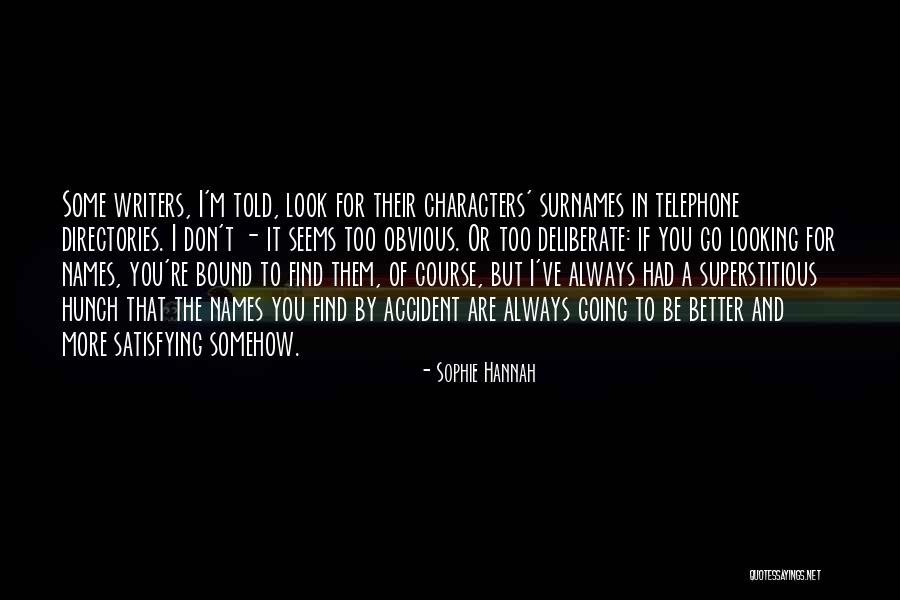 Directories Quotes By Sophie Hannah Directories Quotes By Sophie Hannah