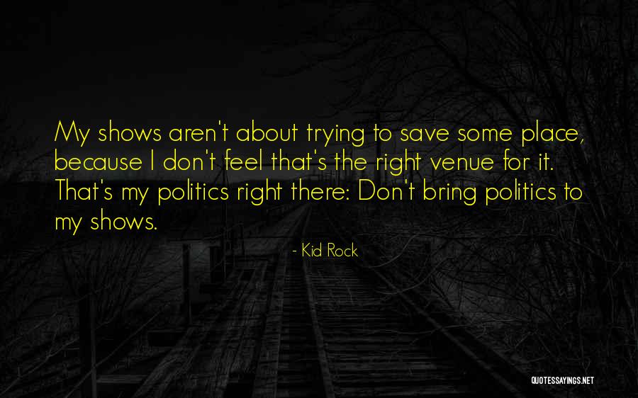 Directorio General Para Quotes By Kid Rock