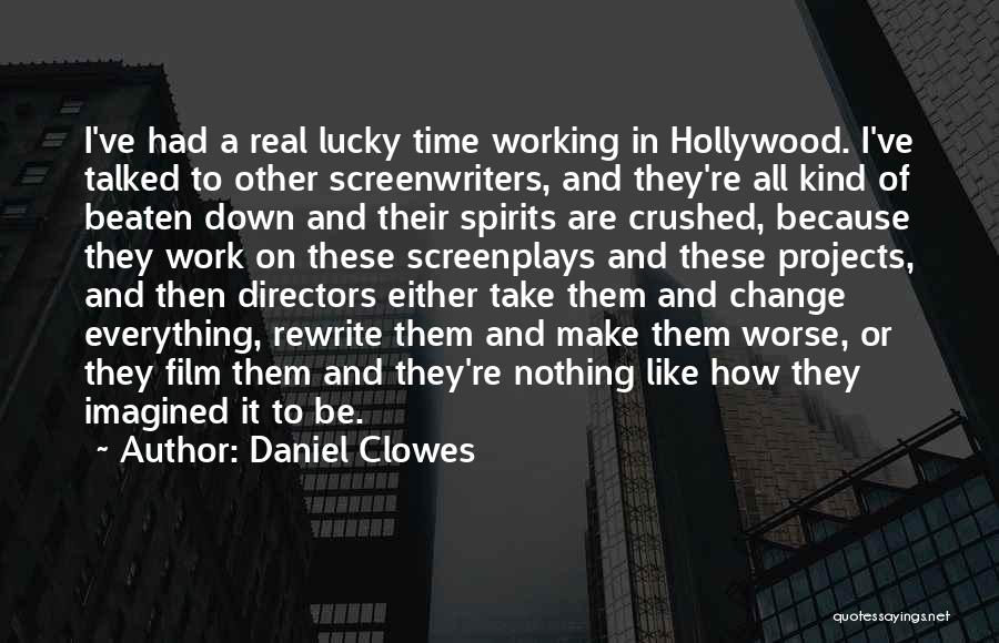 Directors Film Quotes By Daniel Clowes