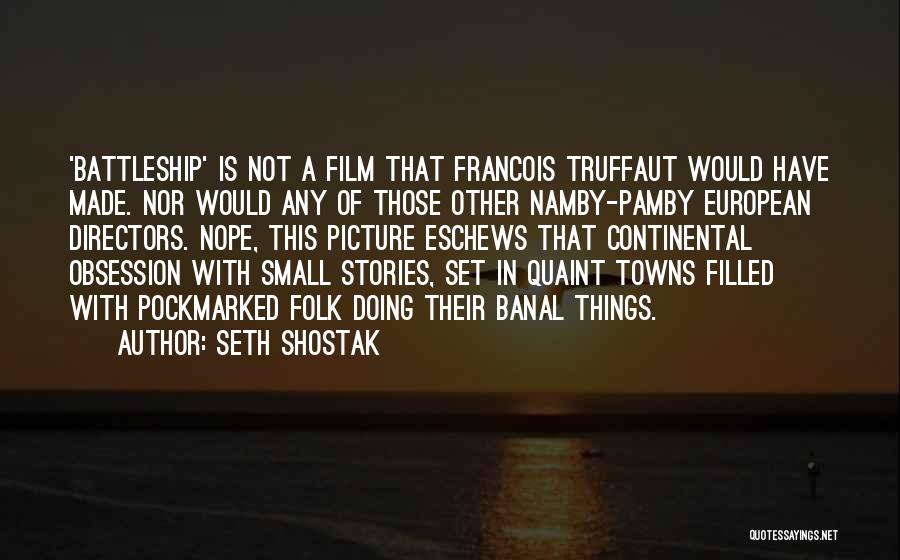 Directors Film Quotes By Seth Shostak