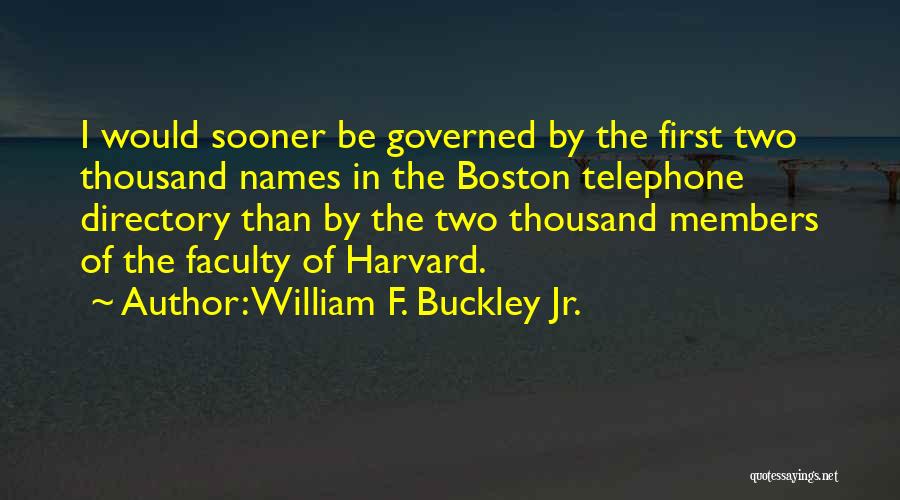 Directory Quotes By William F. Buckley Jr.