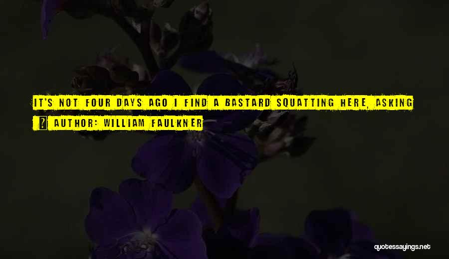 Directory Quotes By William Faulkner