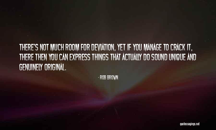 Directress Quotes By Rob Brown Directress Quotes By Rob Brown