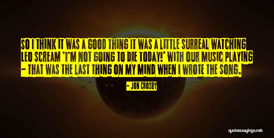 Direita Means Quotes By Jon Crosby Direita Means Quotes By Jon Crosby