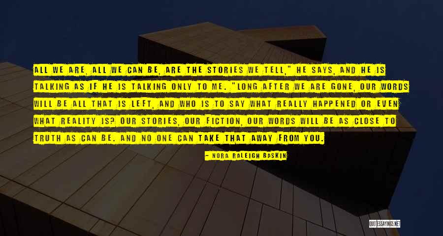 Direktek Quotes By Nora Raleigh Baskin Direktek Quotes By Nora Raleigh Baskin
