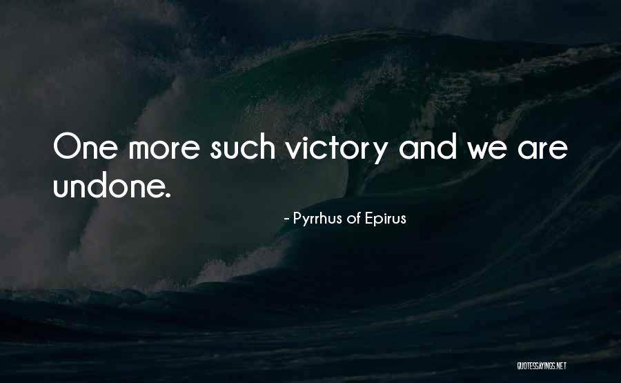 Diresta Communications Quotes By Pyrrhus Of Epirus Diresta Communications Quotes By Pyrrhus Of Epirus