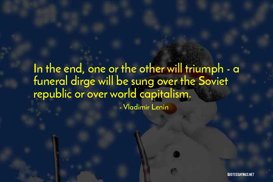 Dirge Quotes By Vladimir Lenin Dirge Quotes By Vladimir Lenin