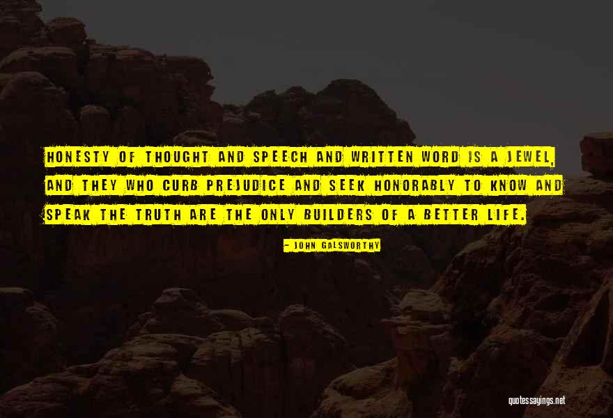 Dirgli Lapimo Quotes By John Galsworthy Dirgli Lapimo Quotes By John Galsworthy