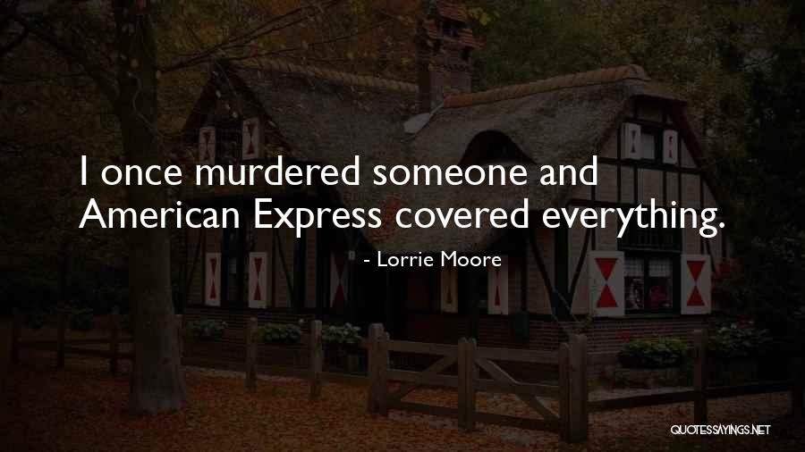 Dirglielo Quotes By Lorrie Moore