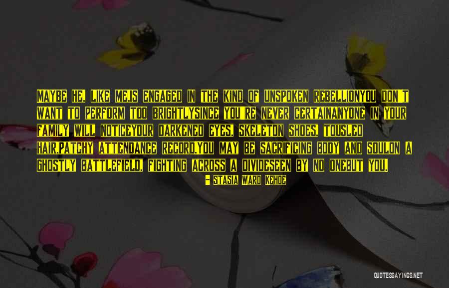 Dirglielo Quotes By Stasia Ward Kehoe Dirglielo Quotes By Stasia Ward Kehoe