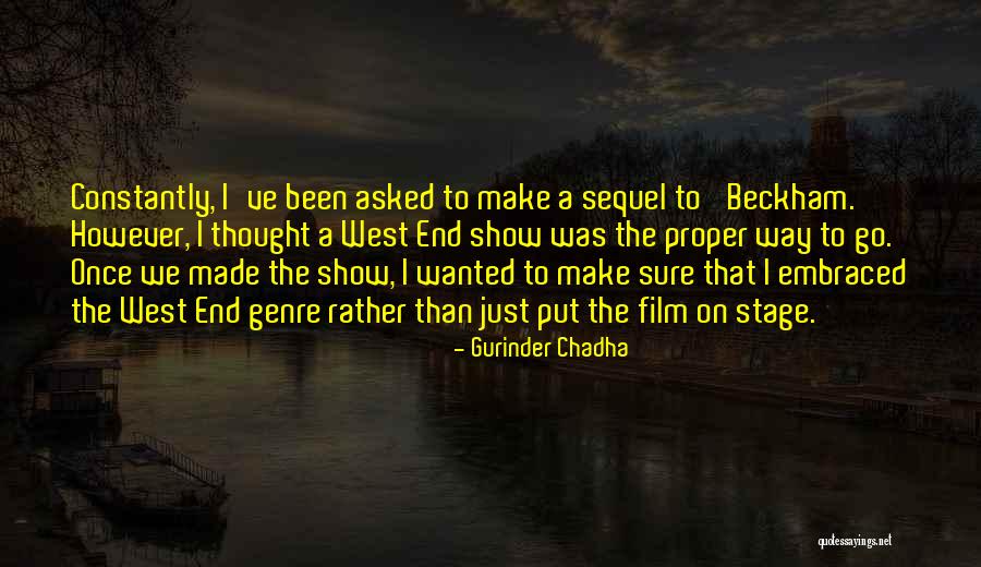 Dirhams To Naira Quotes By Gurinder Chadha Dirhams To Naira Quotes By Gurinder Chadha