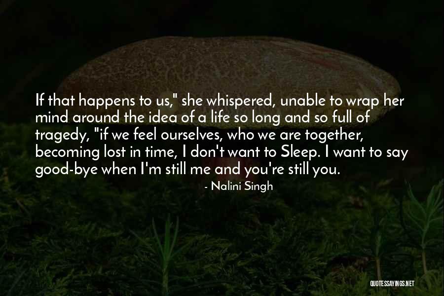 Dirias Que Quotes By Nalini Singh Dirias Que Quotes By Nalini Singh