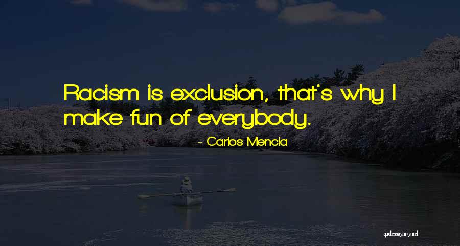 Dirickson Creek Quotes By Carlos Mencia Dirickson Creek Quotes By Carlos Mencia
