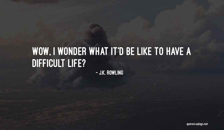 Dirigeable Zeppelin Quotes By J.K. Rowling Dirigeable Zeppelin Quotes By J.K. Rowling