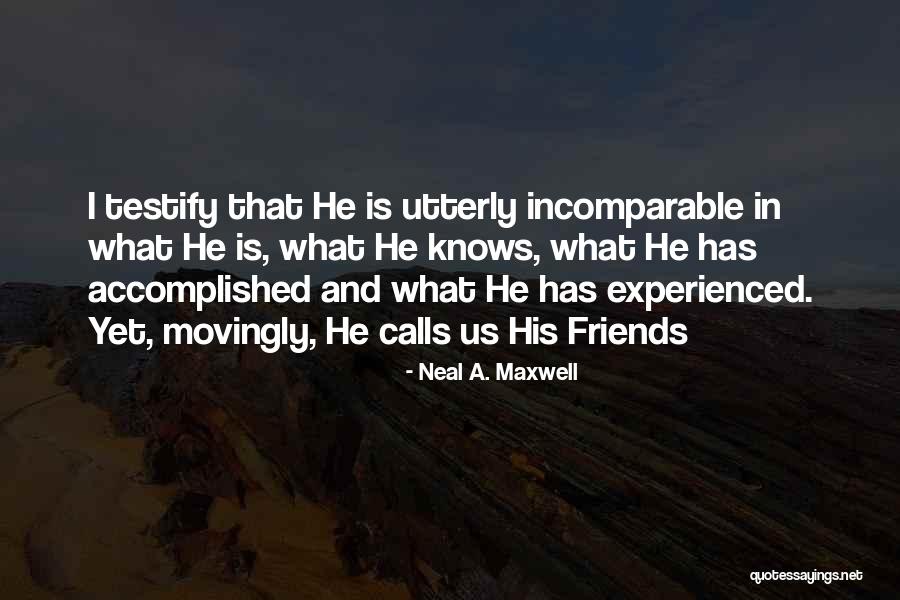 Dirigeant Hec Quotes By Neal A. Maxwell Dirigeant Hec Quotes By Neal A. Maxwell