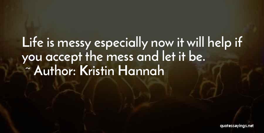 Dirigirse Quotes By Kristin Hannah
