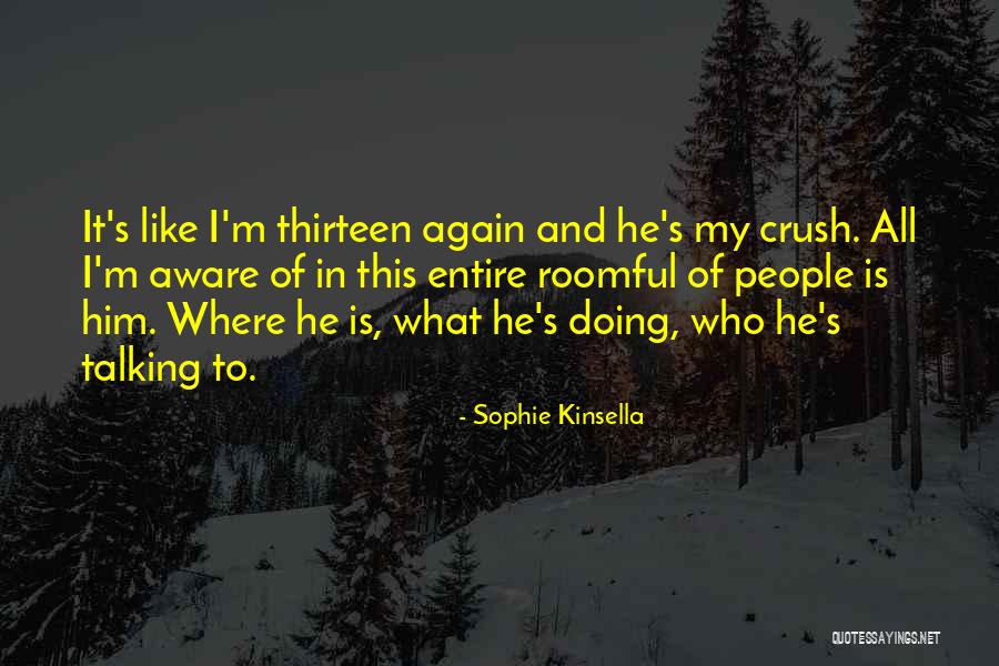 Dirimu Bukan Quotes By Sophie Kinsella Dirimu Bukan Quotes By Sophie Kinsella
