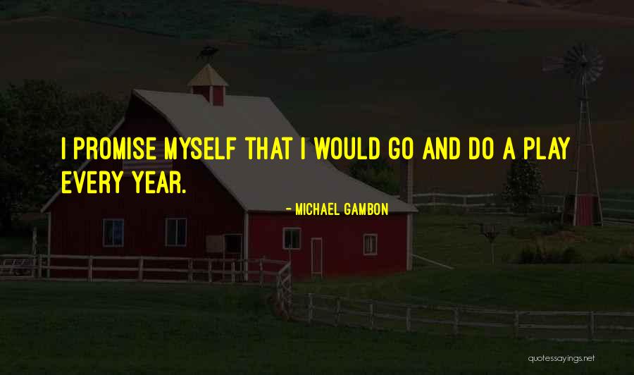 Dirimu Di Quotes By Michael Gambon