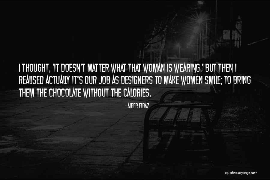 Dirimu Diriku Quotes By Alber Elbaz Dirimu Diriku Quotes By Alber Elbaz