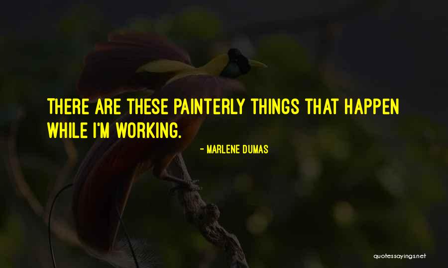 Diris Peru Quotes By Marlene Dumas Diris Peru Quotes By Marlene Dumas