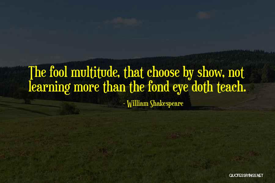 Dirish Quotes By William Shakespeare Dirish Quotes By William Shakespeare