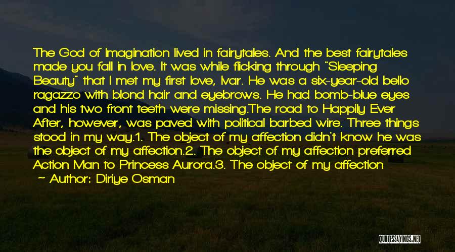 Diriye Osman Quotes 171803