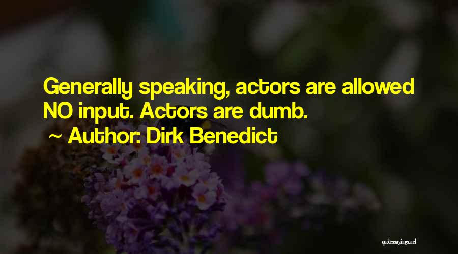 Dirk Benedict Quotes 1437908